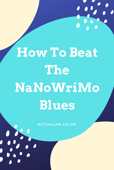 NaNoWriMo Blues