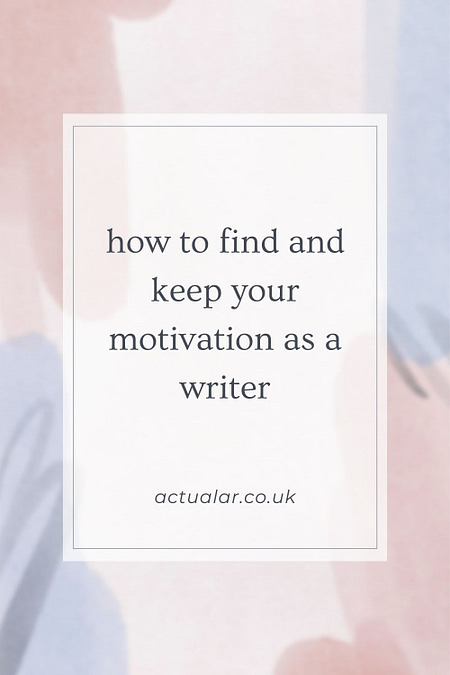 wasy to stay motivated as a writer graphic