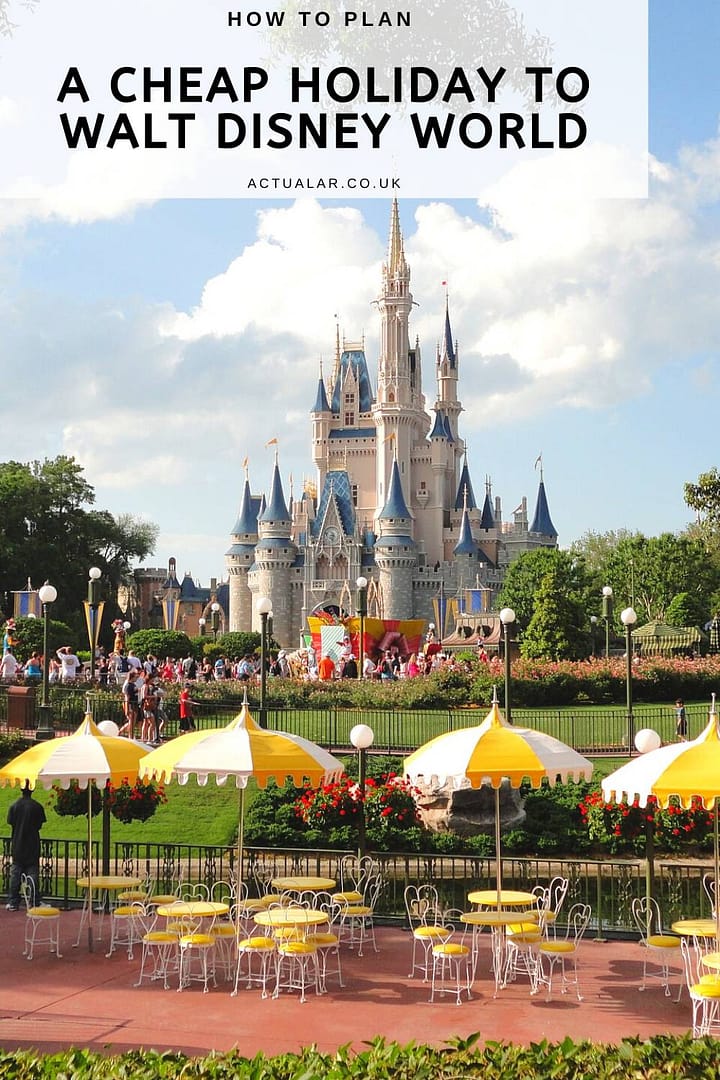 How to plan a cheap holiday to walt disney world