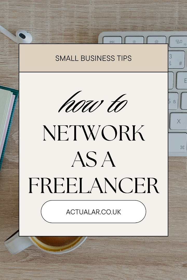 Pinterest graphic that says "How to network as a freelancer"